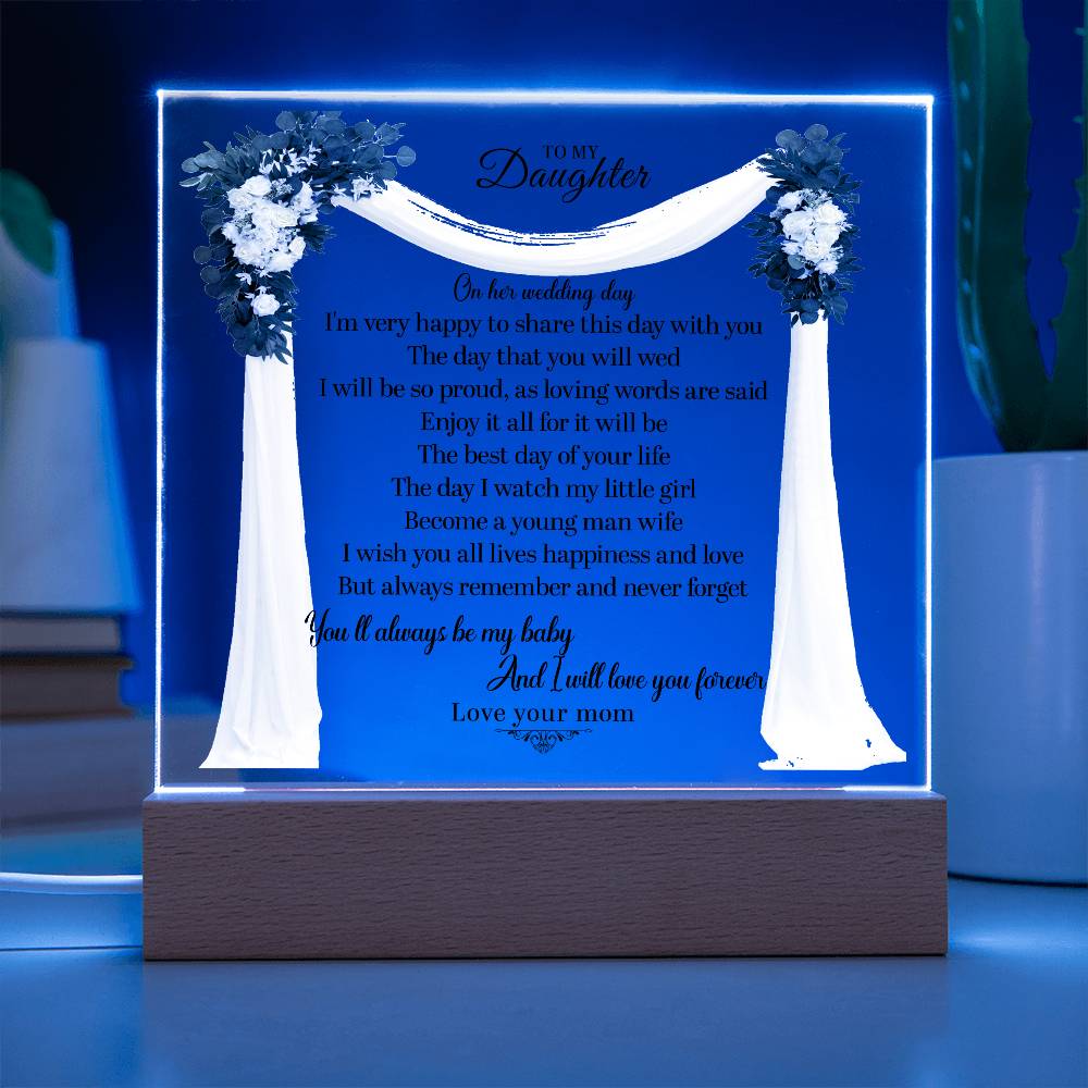 To My Daughter | Square Acrylic Plaque