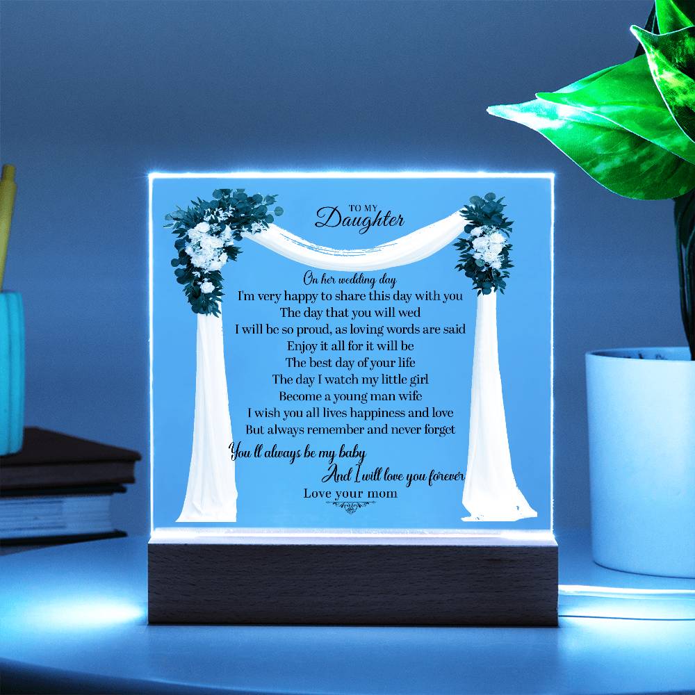 To My Daughter | Square Acrylic Plaque