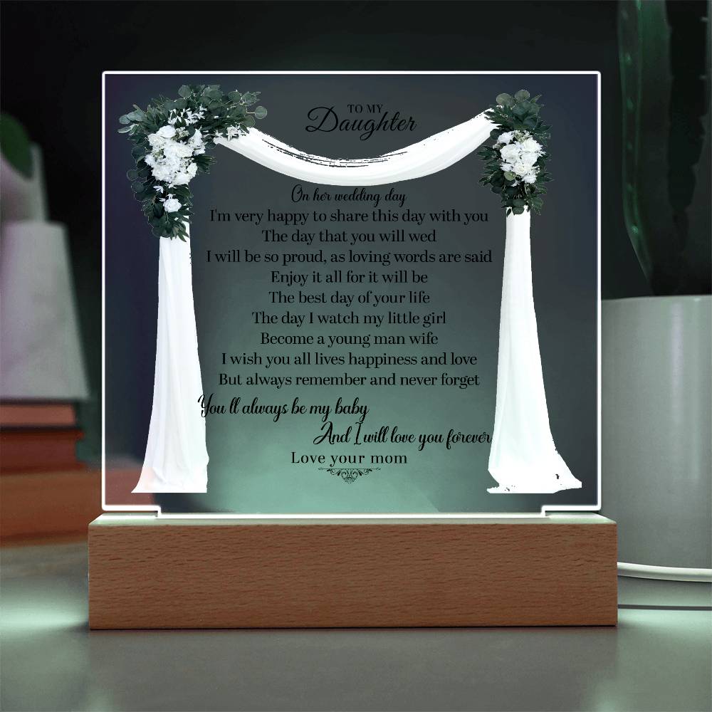 To My Daughter | Square Acrylic Plaque